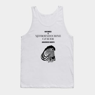 Neuroendocrine Cancer Awareness,November,Zebra Strong Tank Top